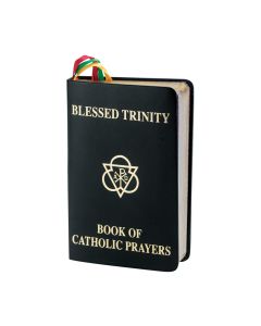 Blessed Trinity Book of Catholic Prayers