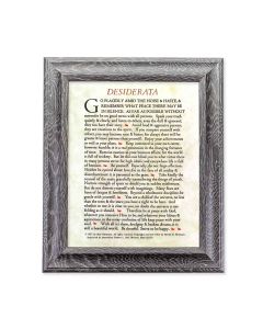 10 1/2" x 12 1/2" Grey Oak Finish Frame with an 8" x 10" Desiderata Print
