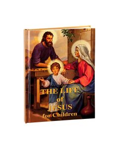 The Life of Jesus for Children Book