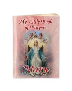 My Little Prayer Book of Mary