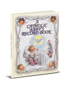 8" x 10" A Catholic Baby's Record Book