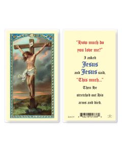 I Asked Jesus Crucifixion Holy Card